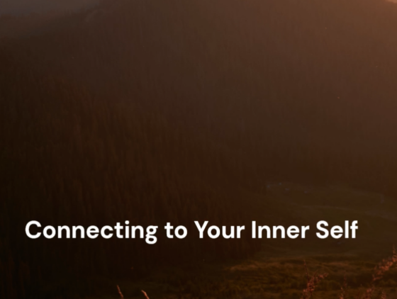 Connecting to Your Inner Self
